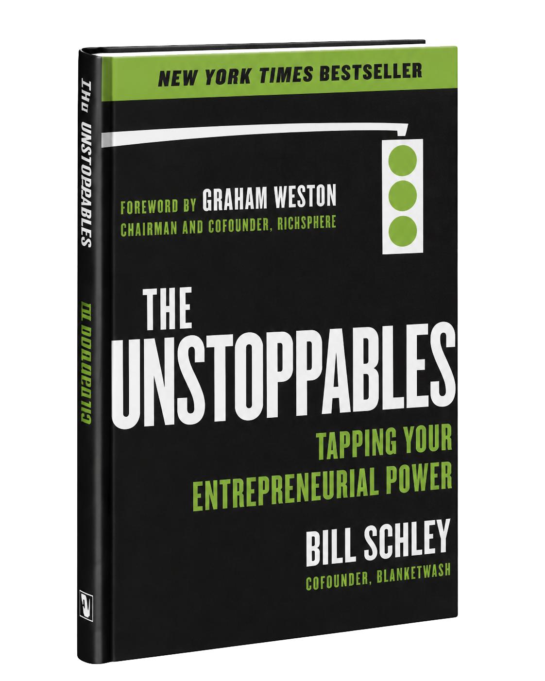 The Unstoppables by Bill Schley